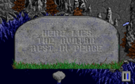 Ultima VIII – At least you get a tombstone...